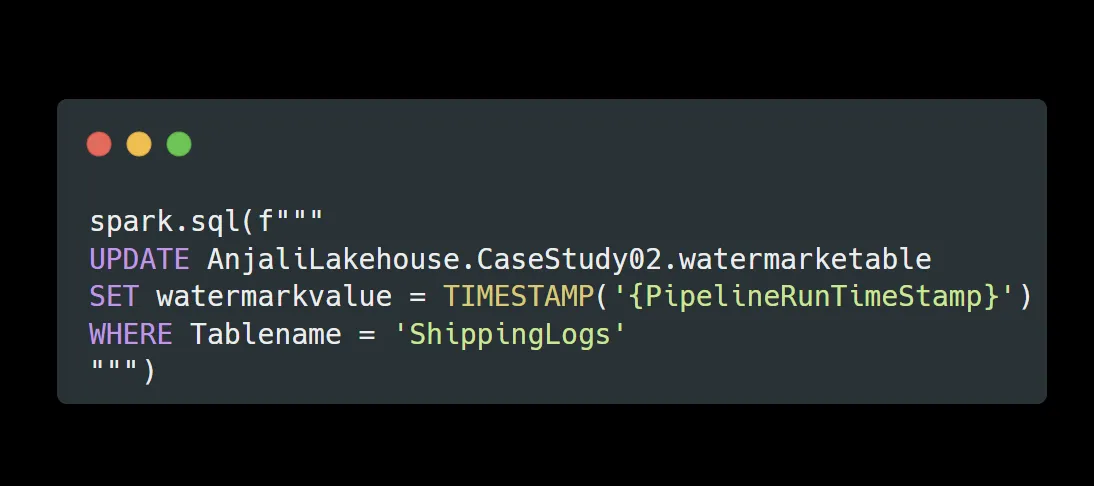 Notebook cell containing a spark.sql UPDATE statement setting watermarkvalue to TIMESTAMP of the PipelineRunTimeStamp parameter where Tablename equals 'ShippingLogs'.