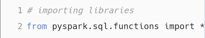 PySpark notebook cell importing libraries: from pyspark.sql.functions import star.