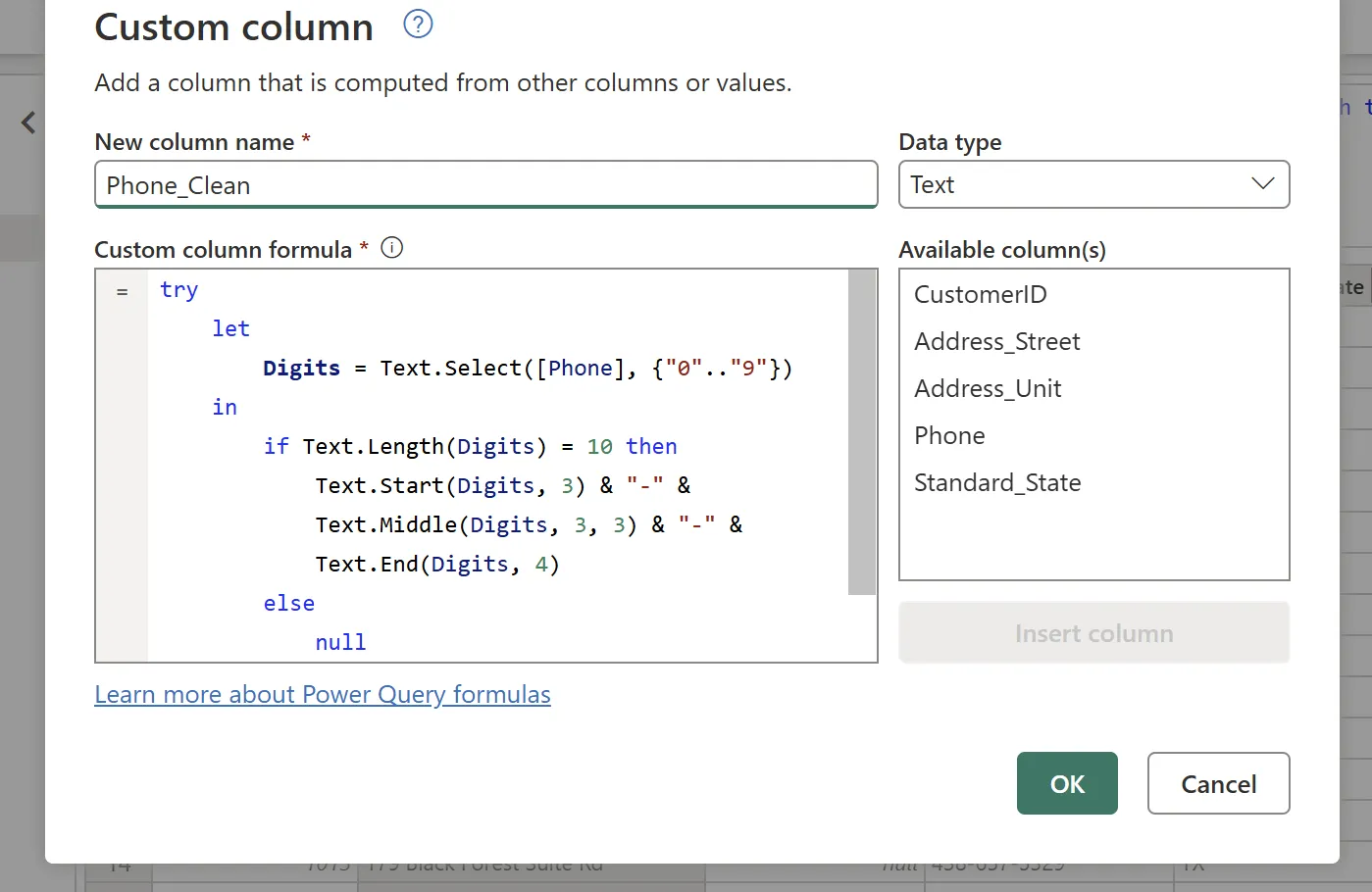 Power Query Custom Column dialog defining Phone_Clean as a Text data type, with a formula that selects only digit characters from Phone, then formats them as a hyphenated ten-digit number if exactly ten digits remain, or returns null otherwise.