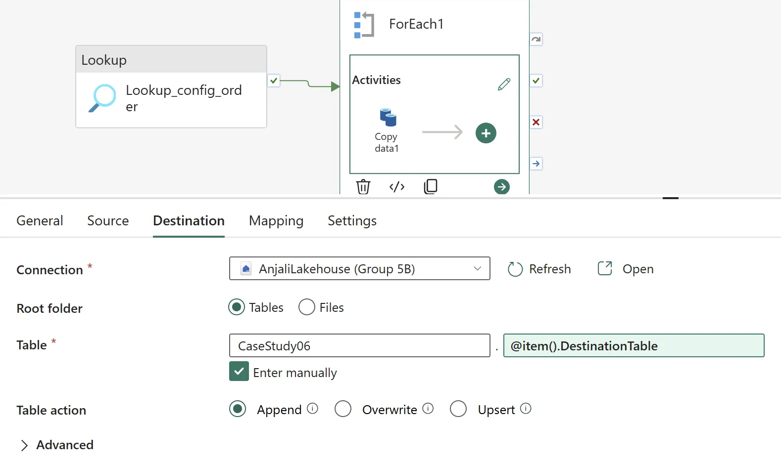 Copy data activity Destination tab, connection AnjaliLakehouse, Root folder Tables, Table set to CaseStudy06 . @item().DestinationTable with Enter manually checked, Table action Append.